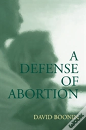 A Defense Of Abortion