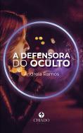 A Defensora do Oculto