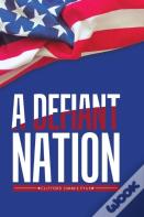 A Defiant Nation