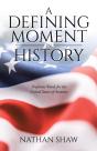 A Defining Moment In History - Preview