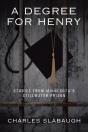 A Degree For Henry: Stories From Minneso - Preview