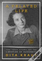 A Delayed Life