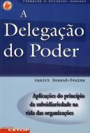 A Delegação do Poder