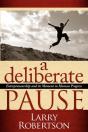 A Deliberate Pause - Preview
