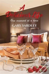 A Delicious Life: