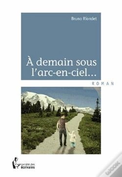 Capa do artigo A Demain Sous L'Arc-En-Ciel...
