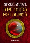 A Demanda do Talismã