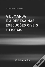 Capa do artigo A Demanda e a Defesa nas Execuções Cíveis e Fiscais