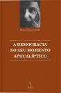 A Democracia no Seu Momento Apocalíptico - Preview