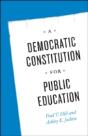 A Democratic Constitution For Public Education - Preview