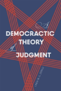 A Democratic Theory Of Judgment - Preview