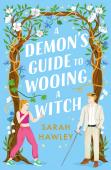 A Demon'S Guide To Wooing A Witch