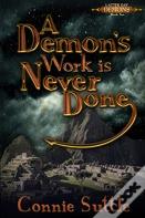 A Demon'S Work Is Never Done