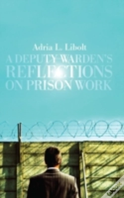 Capa do artigo A Deputy Warden'S Reflections On Prison Work