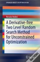 A Derivative-Free Two Level Random Search Method For Unconstrained Optimization