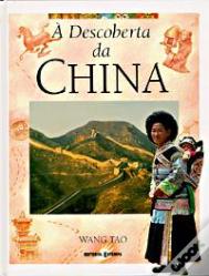 À Descoberta da China