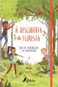 À Descoberta da Floresta