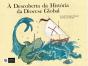 À Descoberta da História da Diocese Global - Preview