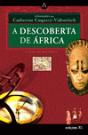 A Descoberta de África - Preview
