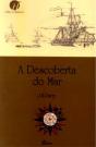 A Descoberta do Mar - Preview