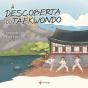 À Descoberta do Taekwondo - Preview