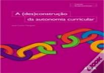 A (des)Construção da Autonomia Curricular