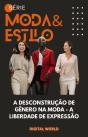 A Desconstrução De Gênero Na Moda - A Liberdade De Expressão - Preview