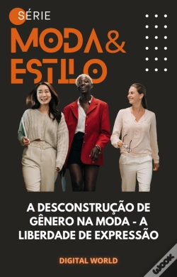 Capa do artigo A Desconstrução De Gênero Na Moda - A Liberdade De Expressão