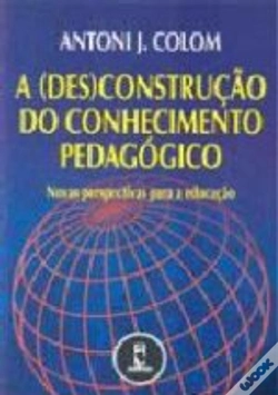 Capa do artigo A (Des)construção do Conhecimento Pedagógico