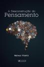 A Desconstrução Do Pensamento - Preview