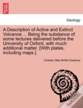 A Description Of Active And Extinct Volc