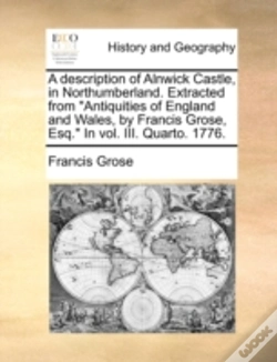 Capa do artigo A Description Of Alnwick Castle, In Nort
