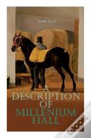 A Description Of Millenium Hall