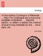 A Descriptive Catalogue Of Minerals ... - Preview