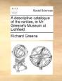 A Descriptive Catalogue Of The Rarities, - Preview
