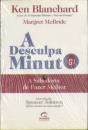 A Desculpa Minuto - Preview