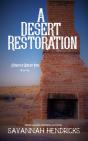 A Desert Restoration - Preview