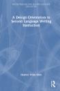 A Design Orientation To Second Language Writing Instruction - Preview