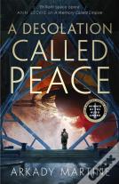 A Desolation Called Peace