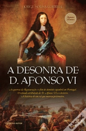 Capa do artigo A Desonra de D. Afonso VI