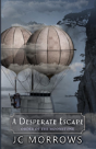 A Desperate Escape - Preview