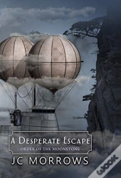 A Desperate Escape