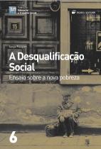 A Desqualificação Social