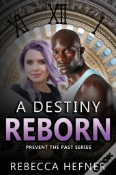 A Destiny Reborn