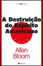 A Destruição do Espírito Americano - Preview