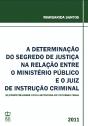 A Determinação do Segredo de Justiça - Preview