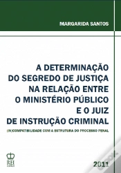 Capa do artigo A Determinação do Segredo de Justiça