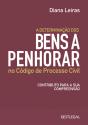 A Determinação dos Bens a Penhorar no Código de Processo Civil - Preview