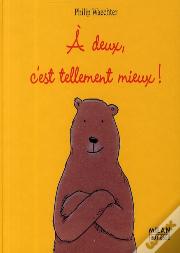 À Deux, C'Est Tellement Mieux !