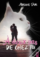 À Deux Pas De Chez Toi